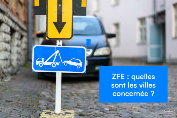ZFE : les villes concernées